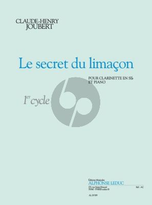 Proust Le Secret du Limacon Clarinette et Piano (1er Cycle)
