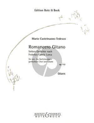 Castelnuovo-Tedesco Romancero Gitano Op.152 fur 4 - 5 St. Gemischten Chor und Gitarre - Gitarrenstimme (7 Gedichte nach F. Gracia Lorca)