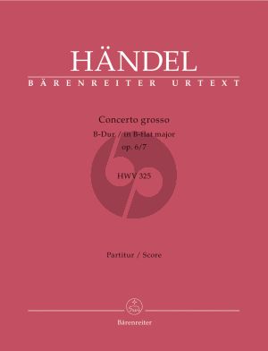 Handel Concerto Grosso Op.6 No.7 HWV 325 fur Orchester Partitur (Herausgebers Adolf Hoffmann / Hans Ferdinand Redlich) (Barenreiter Urtext)