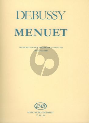 Debussy Menuet for Cello and pIano arr. Zoltan Kocsis
