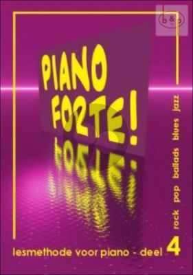 Piano Forte! Lesmethode voor Piano Vol.4