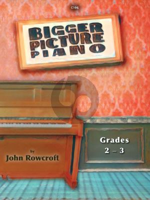 Crowfort Bigger Picture - 15 Pieces Grade 2-3 for Piano Solo