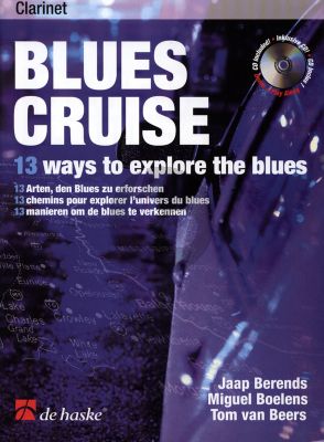 Berends-Boelens Blues Cruise for Clarinet (Bk-Cd) (13 Ways to Explore the Blues)