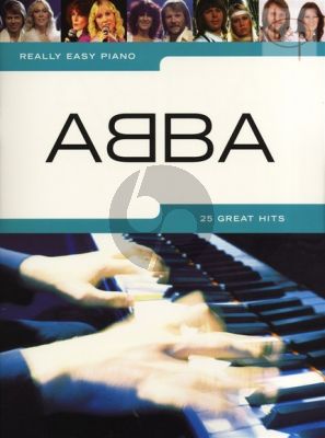 Really Easy Piano Abba - 25 Great Hits with Lyrics