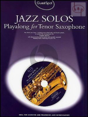Guest Spot Jazz Solos Tenor Saxophone Play-Along