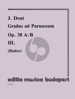 Dont Gradus ad Parnassum Op.38 A/B Vol.3 for Violin (Intermediate Exercises with 2nd. Violin) (Explanations and Fingering by Dezso Rados)