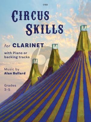 Bullard Circus Skills for Clarinet and Piano Book with Audio Online