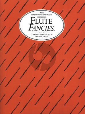 Album  Flute Fancies 33 Works for Flute and Piano (Compiled and Arranged by Hugh M. Stuart)
