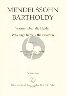 Mendelssohn Warum toben die Heiden Op.78 No.1 (Psalm 2) SATB-SATB-Organ (2 versions) (engl./germ.) (John Michael Cooper)