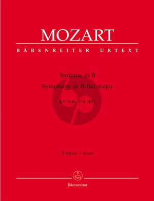 Mozart Symphony B-flat major KV.Anh.214 (45b) Orchestra Full Score (edited by Gerhard Allroggen) (Barenreiter-Urtext)