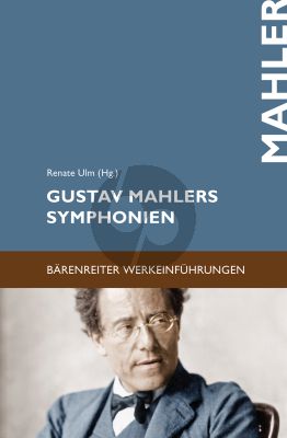 Ulm Mahlers Symphonien - Entstehung-Deutung-Wirkung