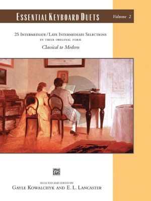 Essential Keyboard Duets Vol.2 Classic to Modern (edited by Kowalchyk and Lancaster) (Intermediate to Late Intermediate level)