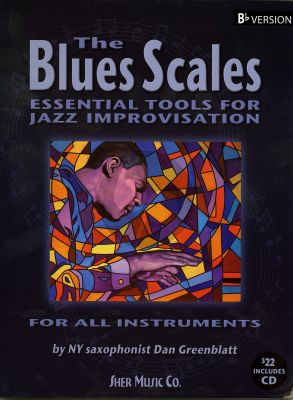 Greenblatt  Blues Scales (Essential Tools for Jazz Improvisation) Bb Instr.