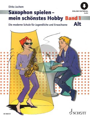 Saxophon Spielen mein schonstes Hobby Vol.1 (Alto Sax.) (Bk-Audio Online (German))
