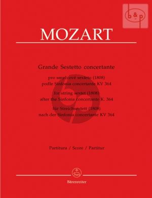 Grande Sestetto Concertante after Sinfonia Concertante KV 364 (2 Vi.- 2 Va.- 2 Vc.[Bass]) (Score)