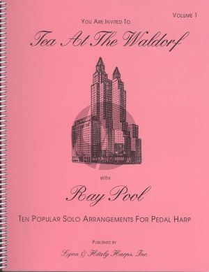 Pool Tea at the Waldorf Vol.1 for Pedal Harp