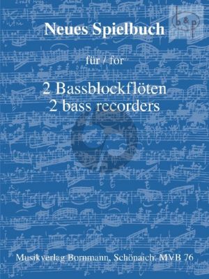 Neues Spielbuch Vol.1 2 Bassblockflöten (arr. Johannes Bornmann)