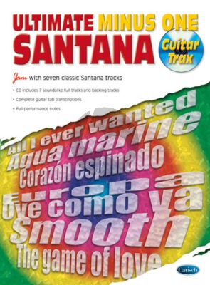 Santana Ultimate Minus One Guitar Trax (Bk-Cd) (Jam With Seven Classic Santana Tracks)