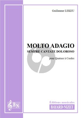 Lekeu Molto Adagio Sempre Cantate Doloroso for String Quartet Score and Parts