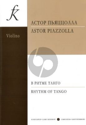 Piazzolla Rhythm of Tango for Violin and Piano (Nesterova)