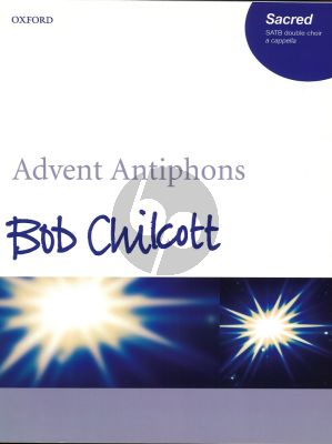 Bob Chilcott Advent Antiphons (SATB-SATB a Cappella)