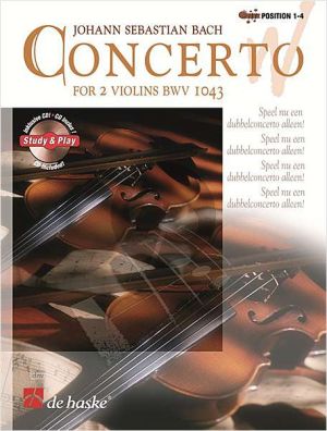 Bach Concerto D-Minor BWV 1043 (Bk-Cd) (Position 1-4) (Double Concerto for One or Two Violinists) (grade 4-5)