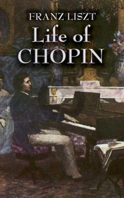 Liszt Life of Chopin