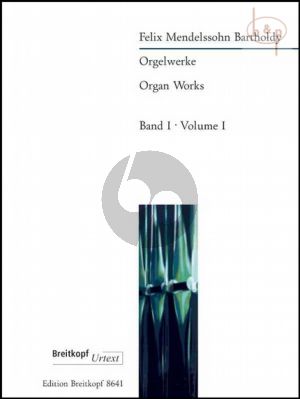Orgelwerke Vol.1 (3 Praeludien & Fugen Op.37 & 6 Sonaten Op.65)