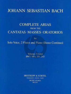 Bach Complete Arias from Cantatas-Masses- Oratorios Vol.3 Alto Voice- 2 Flutes and Bc (Score/Parts) (edited by Ann Knipschild)