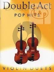 Double Act Pop Hits Violin Duets