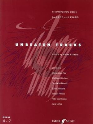Unbeaten Tracks for Oboe and Piano (edited by Sarah Francis) (grade 4 - 7)