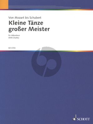 Kleine Tanze grosser meister Akkordeon (vom Mozart bis Schubert) (Willi Drahts)