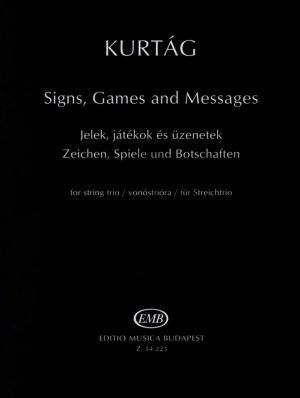 Kurtag  Signs, Games and Messages fi]or String Trio Playing Score