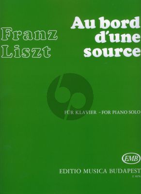 Liszt Au Bord d'une Source Piano solo (from Annees de Pelerinage)
