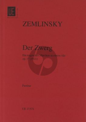 Zemlinsky Der Zwerg Op.17