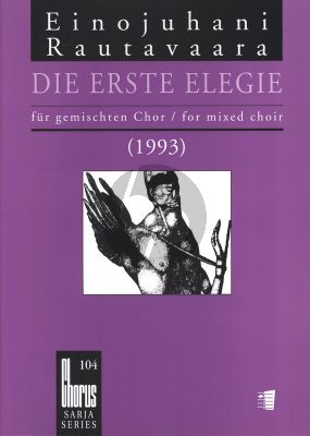 Rautavaara Erste Elegie SATB (Rainer Maria Rilke)