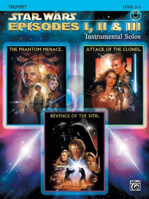 Williams Star Wars Episodes 1 - 2 - 3 for Trumpet (Bk-Cd) (CD with Demonstration Performances and Accomp.) (level 2 - 3)