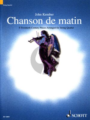 Album Chanson de Matin (8 20th. Century Pieces) 2 Vi.-Va.-Vc. (Score/Parts) (arr. John Kember)