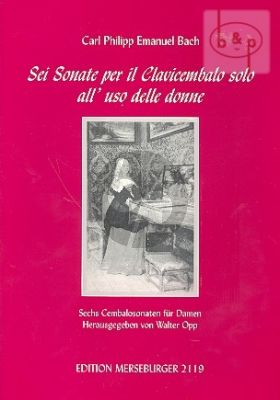 6 Sonate per il Clavicembalo solo all' uso delle Donne