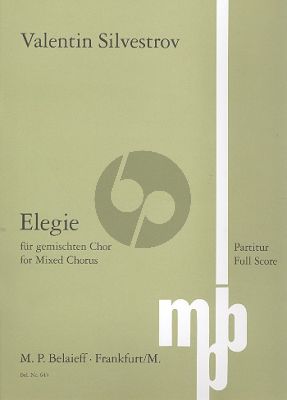 Silvestrov Elegie for a large mixed choir (text Taras Schewtschenko)