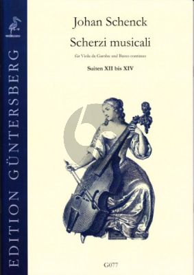 Schenck Scherzi Musicali Op.6 (Suiten No.10 - 11) (von Zadow)