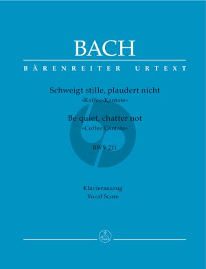 Bach Kantate BWV 211 Schweigt stille, plaudert nicht