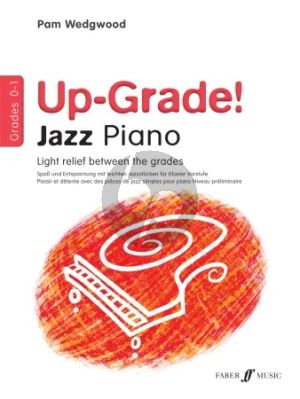 Wedgwood Up-Grade! Jazz Light Relief between Grades 0 - 1 for Piano