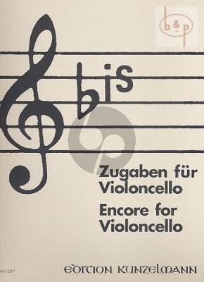 Bis Zugaben fur Violoncello Solo