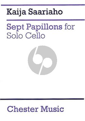 Saariaho 7 Papillons for Violoncello solo