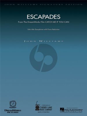 Williams Escapades for Alto Saxophone and Piano (from Catch Me If You Can)