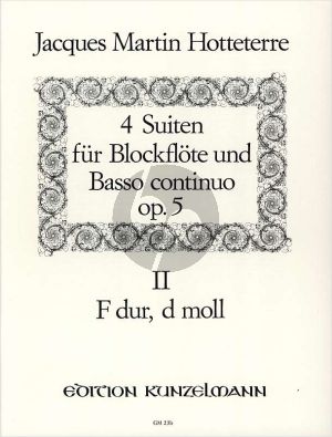 Hotteterre 4 Suiten Op.5 Vol.2 (No.3-4) Altblockflöte-Bc (Hans Maria Kneihs)
