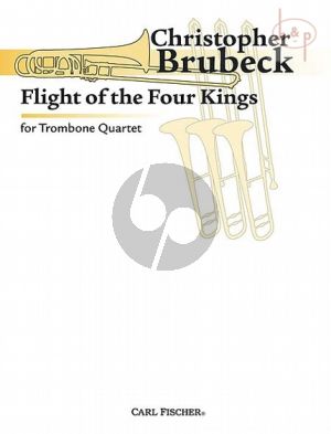 Flight of the Four Kings (4 Trombones)