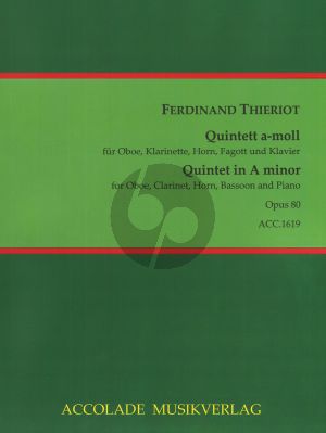Thieriot Quintet a-minor Op.80 (Piano-Oboe-Clar.-Horn- Bassoon)