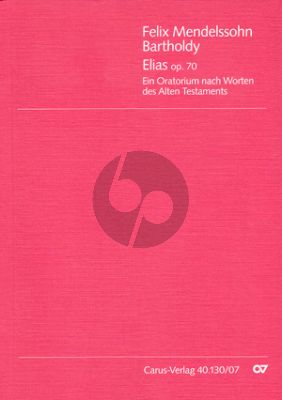 Mendelssohn Elias (Elijah) Op.70 (MWV A 25) Soli-Chor-Orch. Studienpart. (Todd)